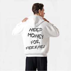 Sweatshirt Need Money For Ferrari