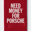Need Money For Porsche Socken, rennrot