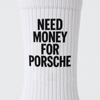 Need Money For Porsche Socken, weiß