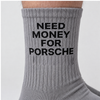 Need Money For Porsche Socken, grau
